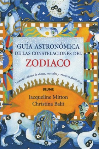 Cover of Guia Astronomica de Las Constelaciones del Zodiaco