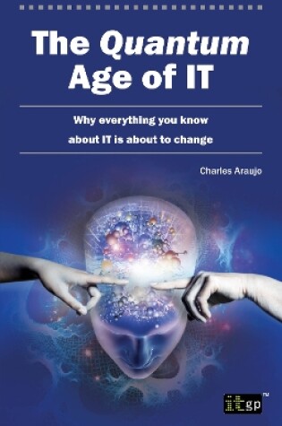 Cover of The Quantum Age of IT