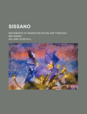 Book cover for Sissano; Movements of Migration Within and Through Melanesia