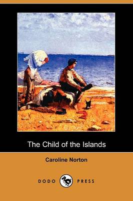 Book cover for The Child of the Islands (Dodo Press)