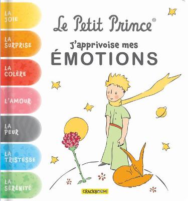 Book cover for Le Petit Prince, j'Apprivoise Mes Émotions