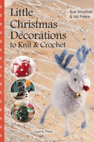 Cover of Little Christmas Decorations to Knit & Crochet