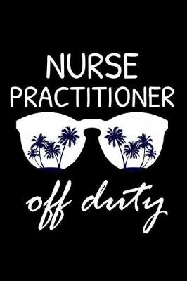 Book cover for Nurse Practitioner Off Duty