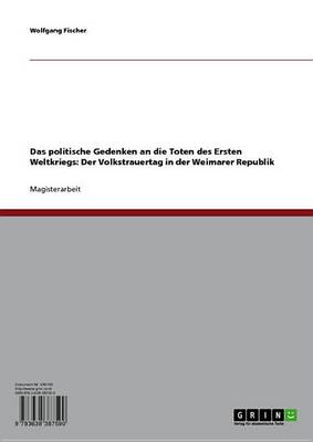 Book cover for Das Politische Gedenken an Die Toten Des Ersten Weltkriegs