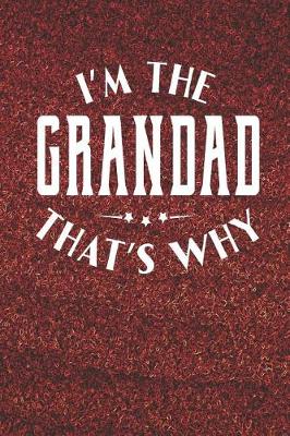 Book cover for I'm The Grandad That's Why