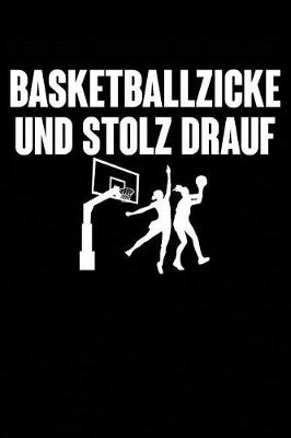 Book cover for Basketballzicke Und Stolz Drauf