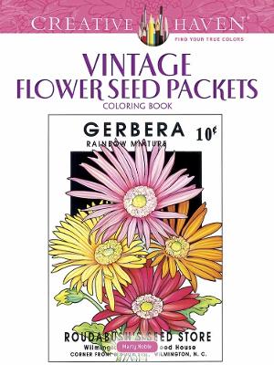 Book cover for Creative Haven Vintage Flower Seed Packets Coloring Book