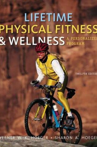 Cover of Cengage Advantage Books: Lifetime Physical Fitness and Wellness