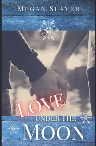 Cover of Love Under the Moon