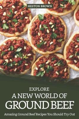 Book cover for Explore a New World of Ground Beef