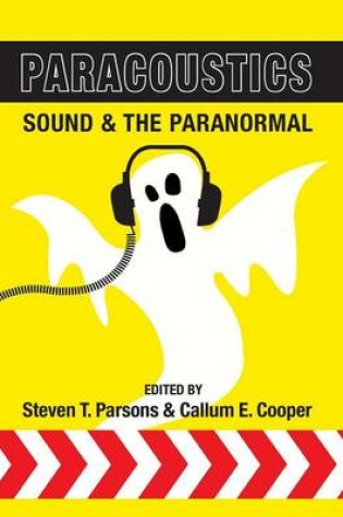 Cover of Paracoustics: Sound & the Paranormal