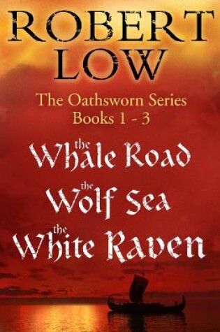Cover of The Oathsworn Series Books 1 to 3