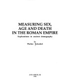 Book cover for Measuring Sex, Age and Death in the Roman Empire