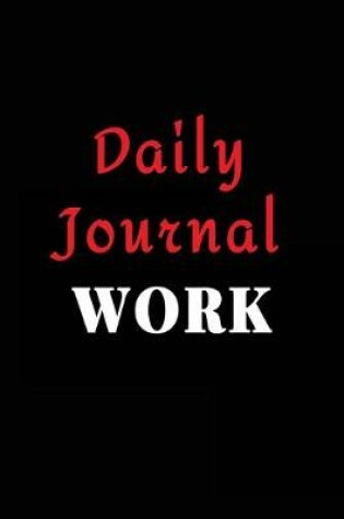 Cover of Daily Journal Work