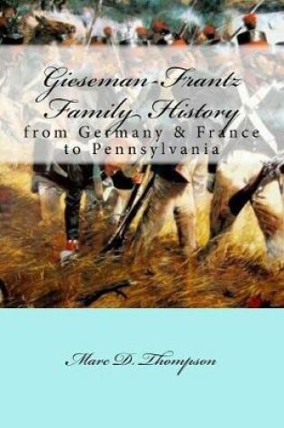 Cover of Gieseman-Frantz Family History