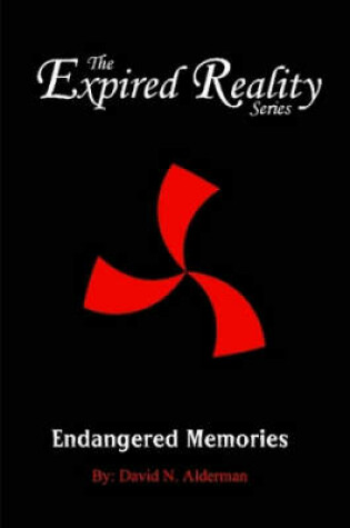 Cover of Expired Reality Endangered Memories