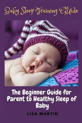 Book cover for Baby Sleep Training Guide