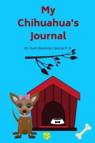 Cover of My Chihuahua's Journal