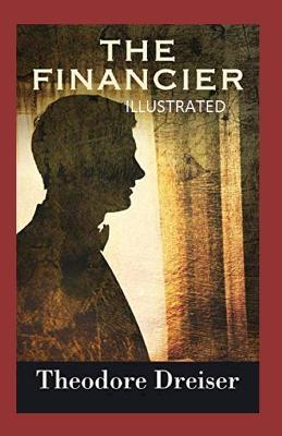 Book cover for The Financier (Illustrated edition)
