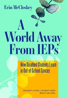 Cover of A World Away From IEPs