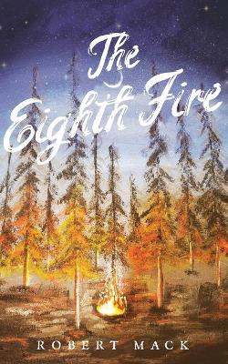 Book cover for The Eighth Fire