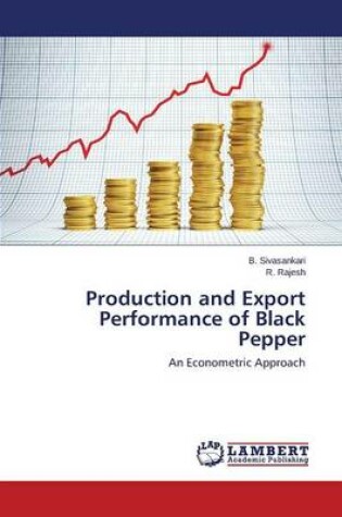 Cover of Production and Export Performance of Black Pepper