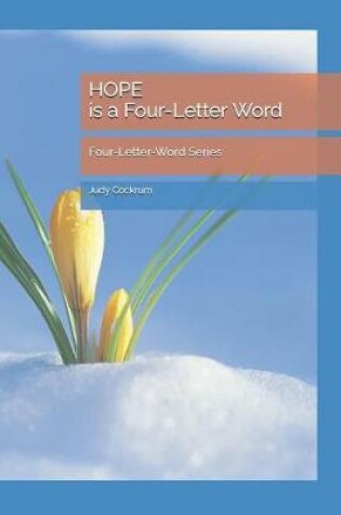 Cover of HOPE is a Four-Letter Word
