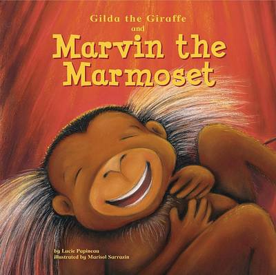 Book cover for Gilda the Giraffe and Marvin the Marmoset