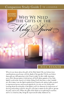 Book cover for Why We Need the Gifts of the Holy Spirit Study Guide