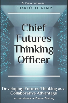 Cover of Chief Futures Thinking Officer