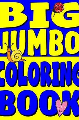 Cover of Big Jumbo Coloring Book