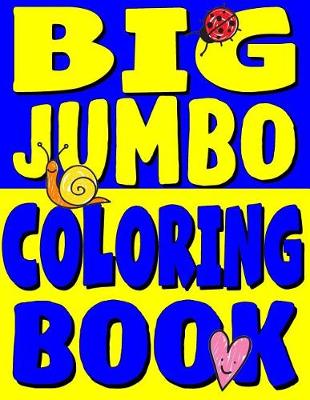 Cover of Big Jumbo Coloring Book