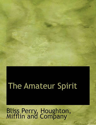 Book cover for The Amateur Spirit