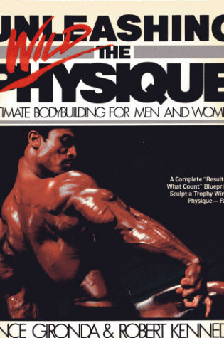 Cover of Unleashing the Wild Physique