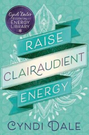 Cover of Raise Clairaudient Energy