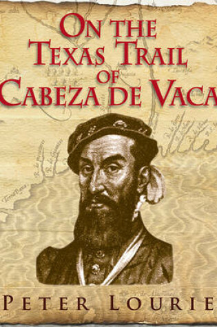 Cover of On Texas Trail of Cabeza de Vaca
