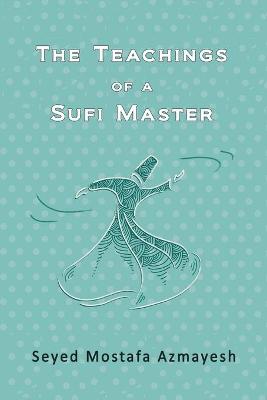 Book cover for The Teachings of a Sufi Master