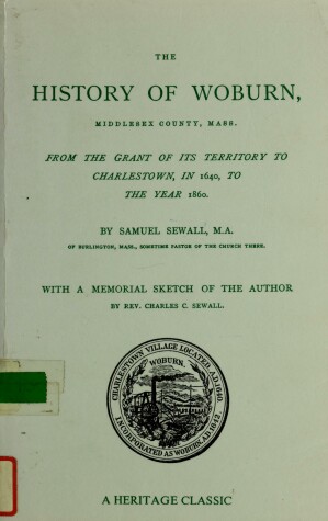 Book cover for The History of Woburn, Middlesex County, Massachusetts