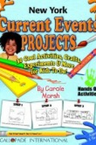 Cover of New York Current Events Projects - 30 Cool Activities, Crafts, Experiments & Mor