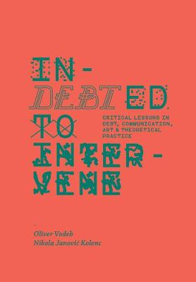 Cover of Indebted to Intervene