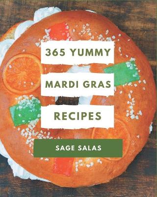 Book cover for 365 Yummy Mardi Gras Recipes