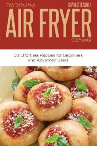 Cover of The Definitive Air Fryer Cookbook