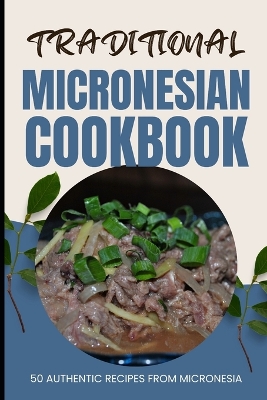 Book cover for Traditional Micronesian Cookbook