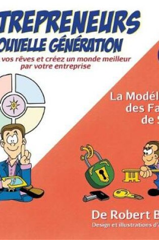 Cover of La Modélisation Des Facteurs de Succès Tome I: Entrepreneurs Nouvelle Génération