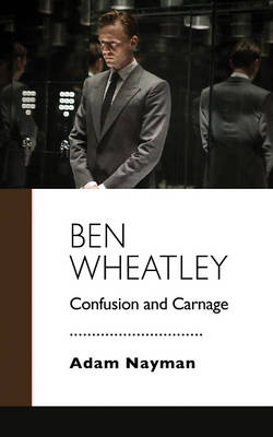 Book cover for Ben Wheatley