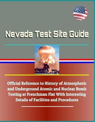 Book cover for Nevada Test Site Guide