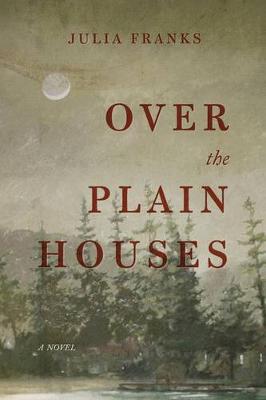 Book cover for Over the Plain Houses