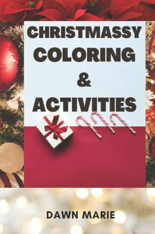 Cover of Christmassy Coloring & Activities