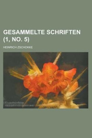 Cover of Gesammelte Schriften Volume 1, No. 5