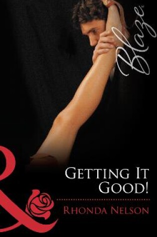 Cover of Getting It Good!